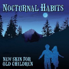 New Skin For Old Children - Nocturnal Habits