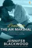 Landing the Air Marshal (eBook, ePUB) Landing the Air Marshal (eBook, ePUB)