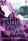 When a Laird Finds a Lass (eBook, ePUB)