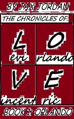 Cover The Chronicles Of L.O.V.E Book 1: Orlando (eBook, ePUB)