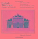 Friedrich Weinbrenner, Architect of Karlsruhe Friedrich Weinbrenner, Architect of Karlsruhe