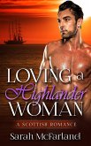 Loving a Highlander Woman (Sarah McFarland Romance, #3) (eBook, ePUB)