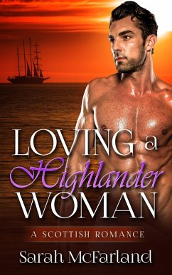 Loving a Highlander Woman (Sarah McFarland Romance, #3) (eBook, ePUB) - McFarland, Sarah