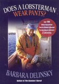 Does a Lobsterman Wear Pants? (eBook, PDF)