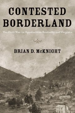 Contested Borderland (eBook, ePUB) - McKnight, Brian D.