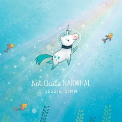 Not Quite Narwhal (eBook, ePUB) - Sima, Jessie