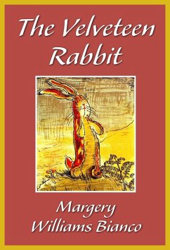 The Velveteen Rabbit (eBook, ePUB) - Williams Bianco, Margery