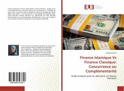 Finance Islamique Vs Finance Classique: Concurrence ou Complémentarité - Hsseine, Rabab