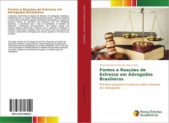 Fontes e Reações de Estresse em Advogados Brasileiros - Antunes Alves Costa, Maria de Fátima