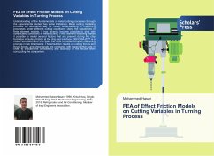 FEA of Effect Friction Models on Cutting Variables in Turning Process - Hasan, Mohammed