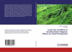 Land Use Conflicts in Southwestern Nigeria: Effect on Food Production