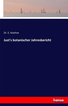 Just's botanischer Jahresbericht - Koehne, E.