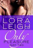 Only Pleasure: Part 2 (eBook, ePUB) Only Pleasure: Part 2 (eBook, ePUB)