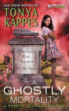 A Ghostly Mortality (eBook, ePUB) - Kappes, Tonya