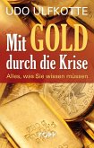 Mit Gold durch die Krise (eBook, ePUB)