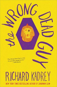 The Wrong Dead Guy (eBook, ePUB) - Kadrey, Richard