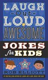 Laugh-Out-Loud Awesome Jokes for Kids (eBook, ePUB)