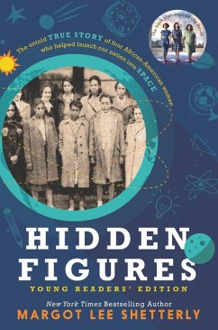 Hidden Figures Young Readers' Edition (eBook, ePUB) - Shetterly, Margot Lee