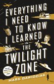 Everything I Need to Know I Learned in the Twilight Zone (eBook, ePUB)
