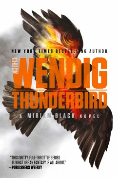 Thunderbird (eBook, ePUB) - Wendig, Chuck