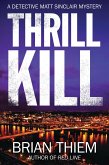 Thrill Kill (eBook, ePUB) Thrill Kill (eBook, ePUB)
