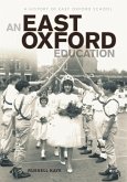 An East Oxford Education (eBook, ePUB)
