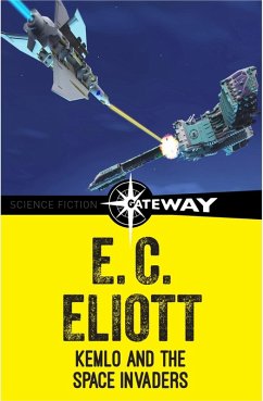 Kemlo and the Space Invaders (eBook, ePUB) - Eliott, E. C.