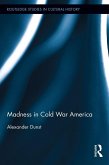 Madness in Cold War America (eBook, ePUB)