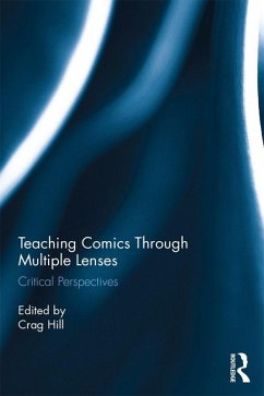 Cover Teaching Comics Through Multiple Lenses (eBook, PDF)