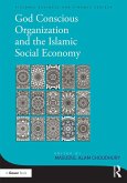 God-Conscious Organization and the Islamic Social Economy (eBook, ePUB)