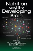 Nutrition and the Developing Brain (eBook, ePUB) Nutrition and the Developing Brain (eBook, ePUB)