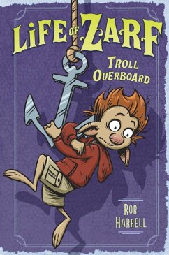Cover Life of Zarf: Troll Overboard (eBook, ePUB)
