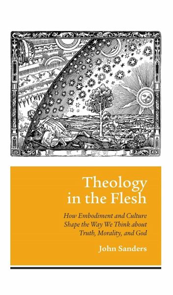 Theology in the Flesh (eBook, ePUB) Theology in the Flesh (eBook, ePUB)