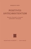 Positives Antichristentum (eBook, PDF)