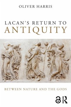 Lacan's Return to Antiquity (eBook, ePUB) - Harris, Oliver