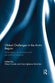 Global Challenges in the Arctic Region (eBook, ePUB)