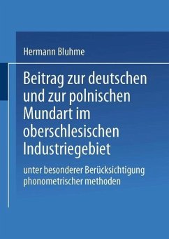 Beitrag zur Deutschen und zur Polnischen Mundart im Oberschlesischen Industriegebiet (eBook, PDF) - Bluhme, Hermann