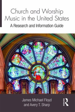 Church and Worship Music in the United States (eBook, PDF) - Floyd, James Michael; Sharp, Avery