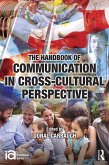 The Handbook of Communication in Cross-cultural Perspective (eBook, ePUB)