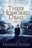 These Honored Dead (eBook, ePUB)