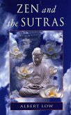 Zen and the Sutras (eBook, ePUB)