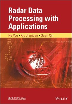 Radar Data Processing With Applications (eBook, PDF) - You, He; Jianjuan, Xiu; Xin, Guan