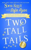 Two Tall Tails (eBook, ePUB) Two Tall Tails (eBook, ePUB)