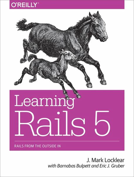 Learning Rails 5 (eBook, PDF) Learning Rails 5 (eBook, PDF)
