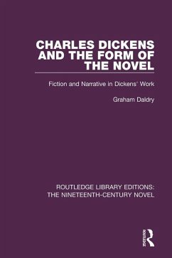 Charles Dickens and the Form of the Novel (eBook, PDF) - Daldry, Graham