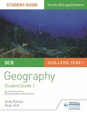 OCR AS/A-level Geography Student Guide 1: Landscape Systems; Changing Spaces, Making Places (eBook, ePUB)