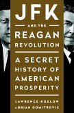 JFK and the Reagan Revolution (eBook, ePUB)