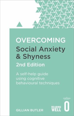 Overcoming Social Anxiety and Shyness, 2nd Edition (eBook, ePUB) - Butler, Gillian