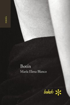 Botín. Antología personal 1986-2016 - Blanco, María Elena
