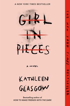 Girl in Pieces (eBook, ePUB) - Glasgow, Kathleen